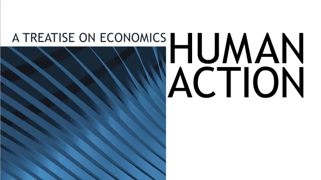 Human Action by Ludwig von Mises